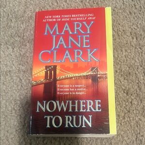 Nowhere to Run by Mary Jane Clark Book